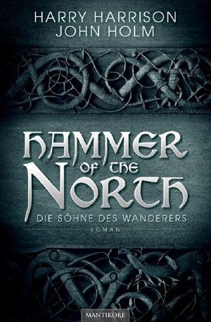 [Hammer of the North 01] • Die Söhne des Wanderers